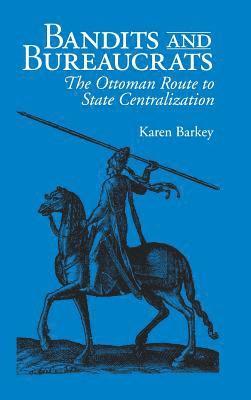 Karen Barkey - Bandits and Bureaucrats: The Market of Kinshasa, Inbunden