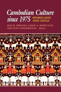 bokomslag Cambodian Culture Since 1975: Homeland and Exile