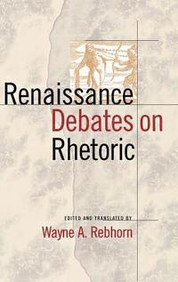 bokomslag Renaissance Debates on Rhetoric