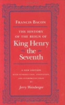 bokomslag The History of the Reign of King Henry the Seventh