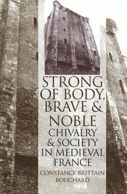 bokomslag Strong of Body, Brave and Noble