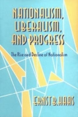 Nationalism, Liberalism, and Progress 1