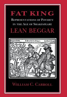 William C. Carroll - Fat King, Lean Beggar, Inbunden