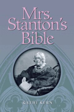 Kathi Kern - Mrs. Stanton's Bible, Inbunden