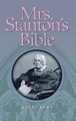 bokomslag Mrs. Stanton's Bible