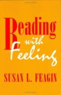 Susan L. Feagin - Reading with Feeling, Inbunden