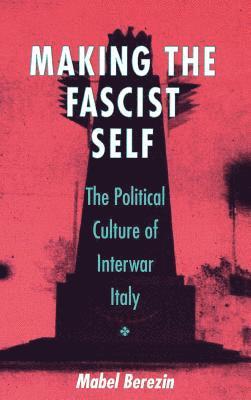 bokomslag Making the Fascist Self: Privatizing the Russian Economy