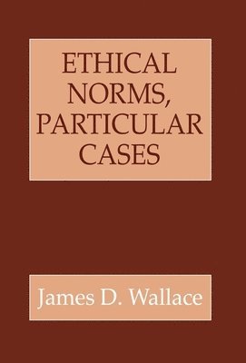 bokomslag Ethical Norms, Particular Cases