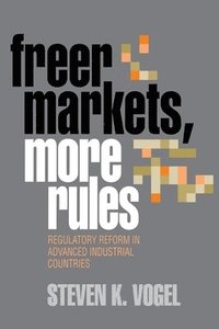 bokomslag Freer Markets, More Rules