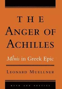 bokomslag The Anger of Achilles