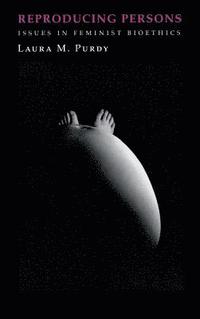 bokomslag Reproducing Persons: Philosophical Essays