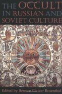 Bernice Glatzer Rosenthal - Occult in Russian and Soviet Culture, Inbunden