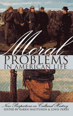 bokomslag Moral Problems in American Life