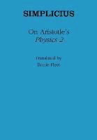 Simplicius - On Aristotle's "physics 2", Inbunden