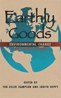 bokomslag Earthly Goods: Environmental Change and Social Justice