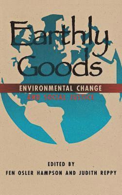 bokomslag Earthly Goods: Environmental Change and Social Justice