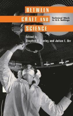 bokomslag Between Craft and Science: Immigrants and Small Business in New York City