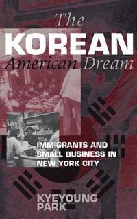 bokomslag The Korean American Dream