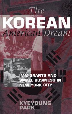 bokomslag The Korean American Dream