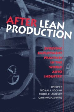 Thomas A. Kochan, Russell D. Lansbury, John Paul MacDuffie - After Lean Production, Inbunden
