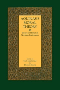Scott MacDonald, Eleonore Stump - Aquinas's Moral Theory, Inbunden