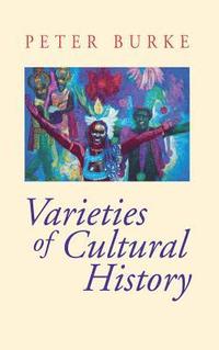 bokomslag Varieties of Cultural History