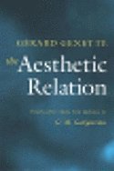 Gerard Genette - Aesthetic Relation, Inbunden