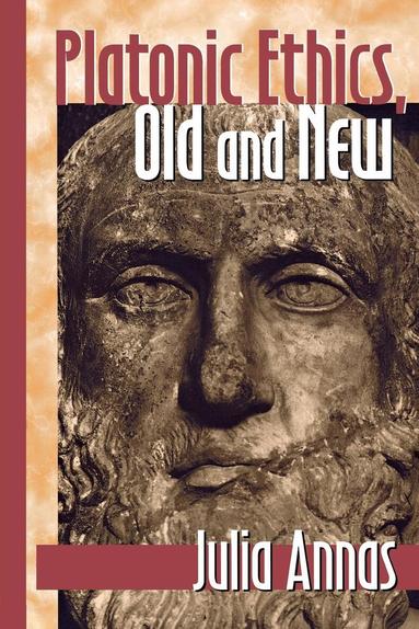 Julia Annas - Platonic Ethics, Old and New, Inbunden