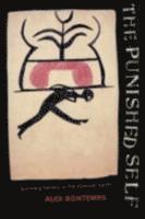 bokomslag The Punished Self: Surviving Slavery in the Colonial South