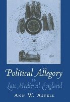 bokomslag Political Allegory in Late Medieval England