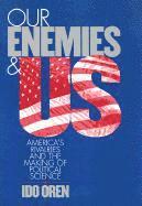 bokomslag Our Enemies and Us