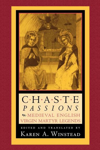 Karen A. Winstead - Chaste Passions, Inbunden