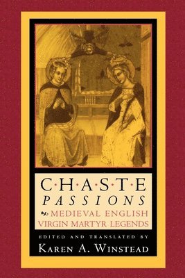 bokomslag The Chaste Passions: Defining Women Through Feminist Practice
