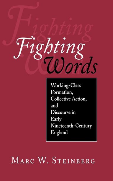 Marc W. Steinberg - Fighting Words, Inbunden