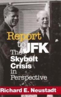 bokomslag Report to JFK