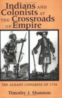 bokomslag Indians and Colonists at the Crossroads of Empire