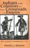 bokomslag Indians and Colonists at the Crossroads of Empire