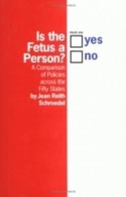 Is the Fetus a Person? 1