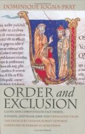 Dominique Iogna-Prat - Order and Exclusion, Inbunden