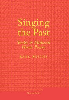 Karl Reichl - Singing the Past, Inbunden