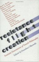 Dorothea Olkowski - Resistance, Flight, Creation, Inbunden