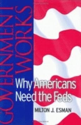 Milton J. Esman - Government Works, Inbunden