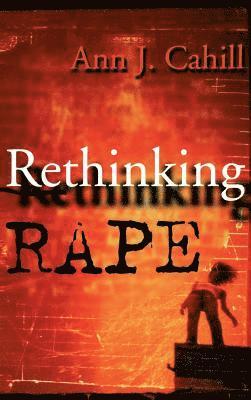 Rethinking Rape 1