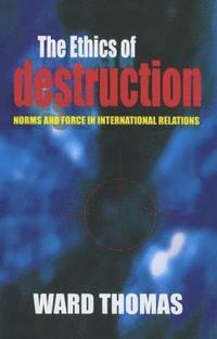 bokomslag Ethics Of Destruction