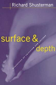 Richard Shusterman - Surface and Depth, Inbunden