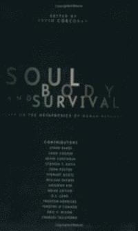 bokomslag Soul, Body, and Survival