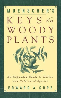 bokomslag Muenscher's Keys to Woody Plants