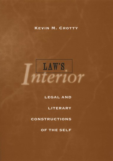 Kevin Crotty - Law's Interior, Inbunden