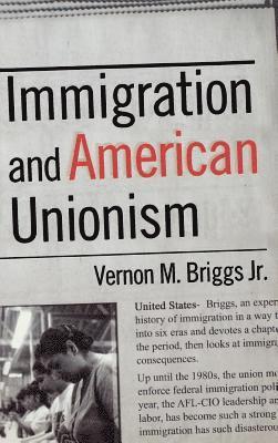 Immigration And American Unionism 1