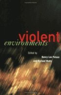 Nancy Lee Peluso, Michael Watts - Violent Environments, Inbunden